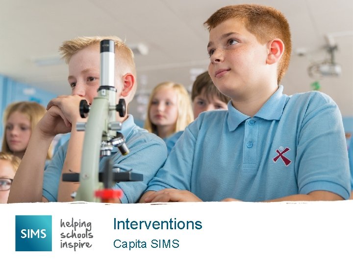 Interventions Capita SIMS 