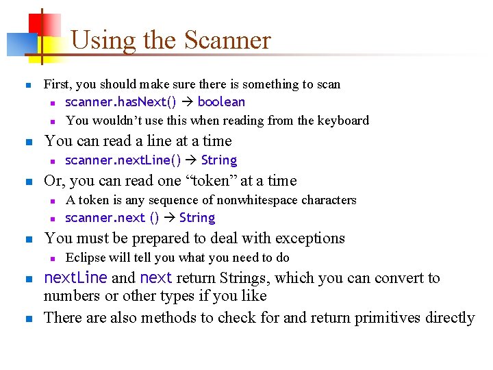 Using the Scanner n n First, you should make sure there is something to