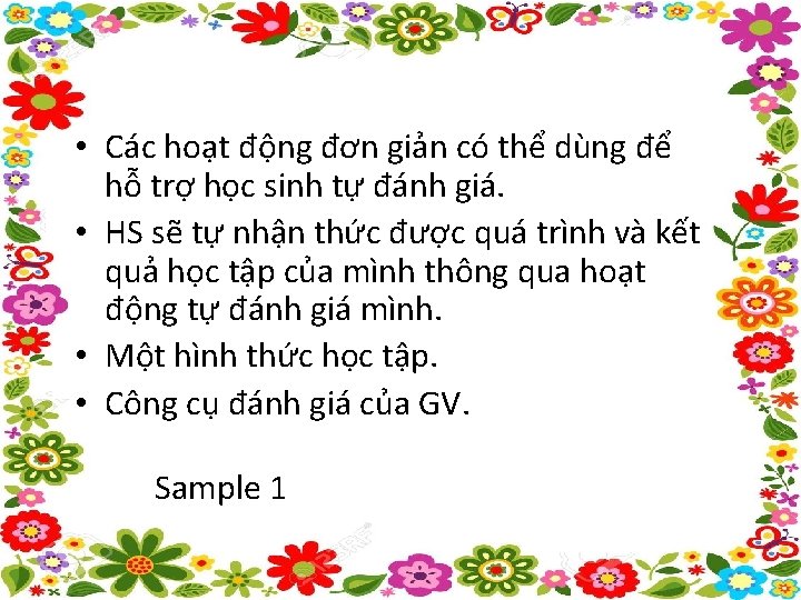  • Các hoạt động đơn giản có thể dùng để hỗ trợ học