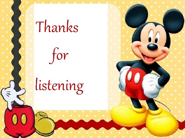 Thanks for listening 