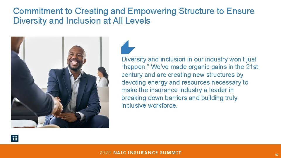 Commitment to Creating and Empowering Structure to Ensure Diversity and Inclusion at All Levels