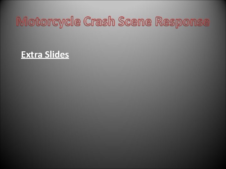 Extra Slides Extra Slides