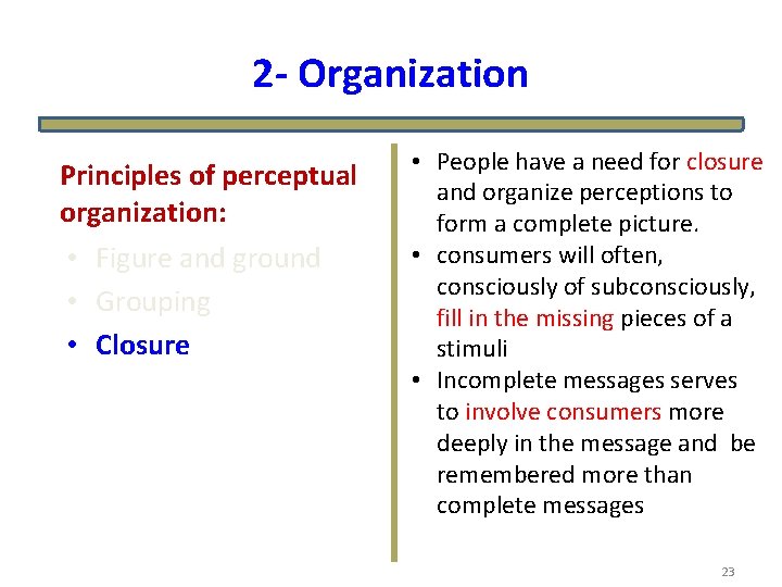 2 - Organization Principles of perceptual organization: • Figure and ground • Grouping •