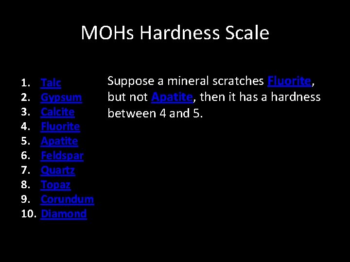 MOHs Hardness Scale 1. 2. 3. 4. 5. 6. 7. 8. 9. 10. Talc