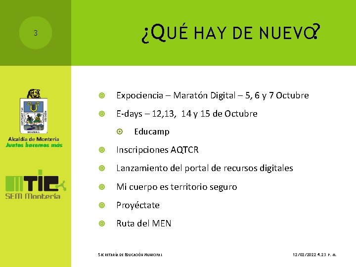 ¿Q UÉ HAY DE NUEVO? 3 Expociencia – Maratón Digital – 5, 6 y