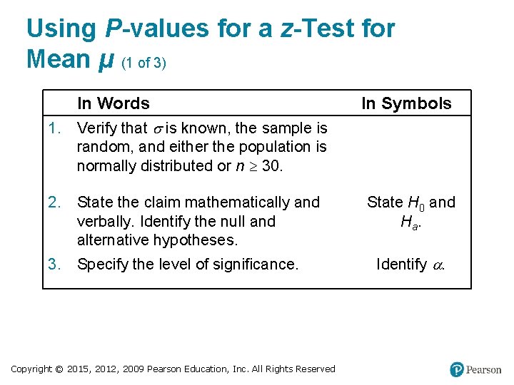 Using P-values for a z-Test for Mean μ (1 of 3) In Words In