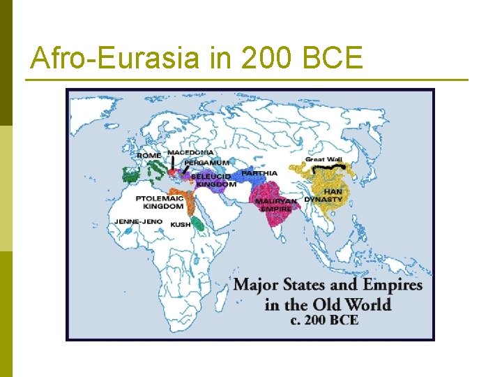 Afro-Eurasia in 200 BCE 