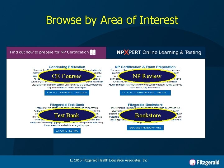 Browse by Area of Interest CE Courses NP Review Test Bank Bookstore � 2015