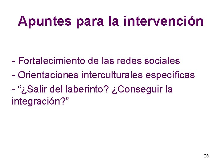 Apuntes para la intervención - Fortalecimiento de las redes sociales - Orientaciones interculturales específicas