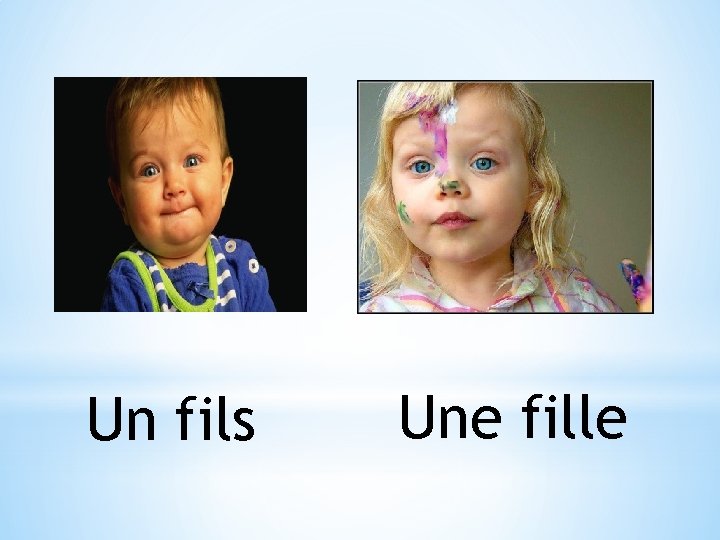 Un fils Une fille 