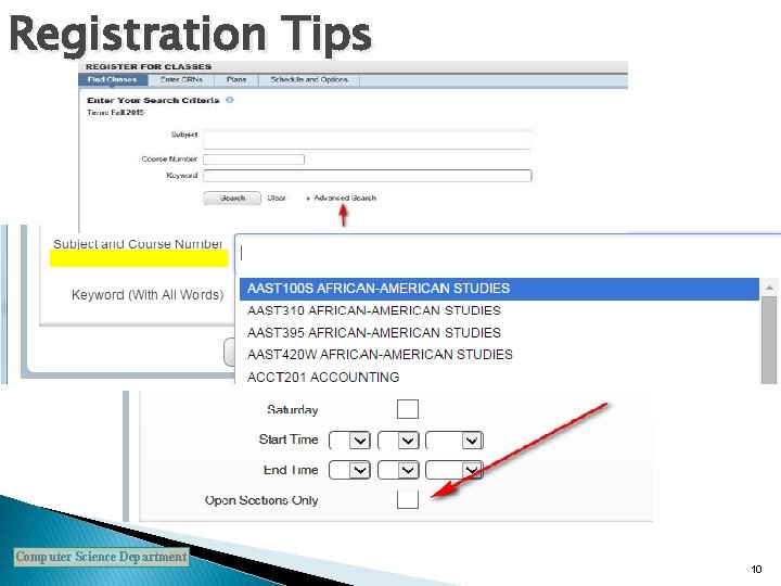 Registration Tips Computer Science Department 10 