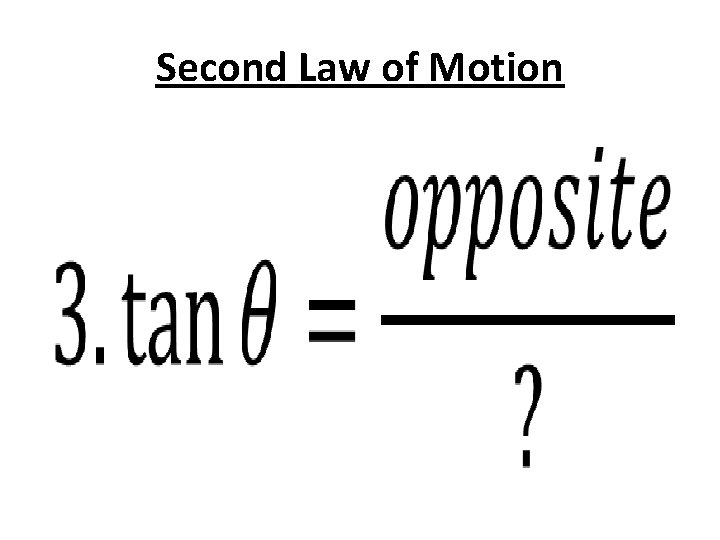 Second Law of Motion • 