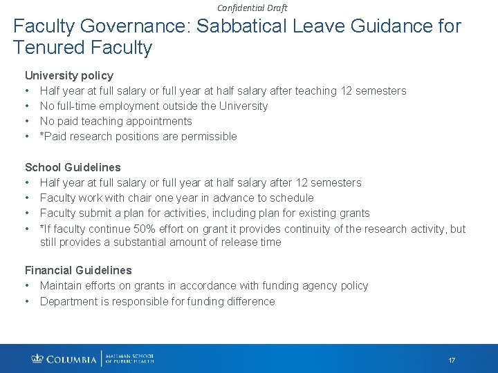 Confidential Draft Faculty Governance: Sabbatical Leave Guidance for Tenured Faculty University policy • Half