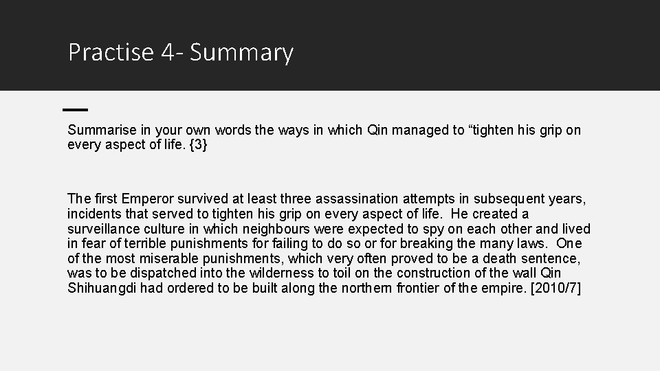 Practise 4 - Summary Summarise in your own words the ways in which Qin