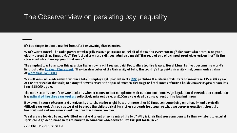 The Observer view on persisting pay inequality It’s too simple to blame market forces