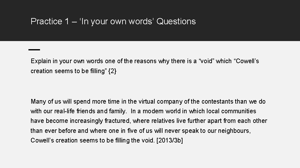 Practice 1 – ‘In your own words’ Questions Explain in your own words one