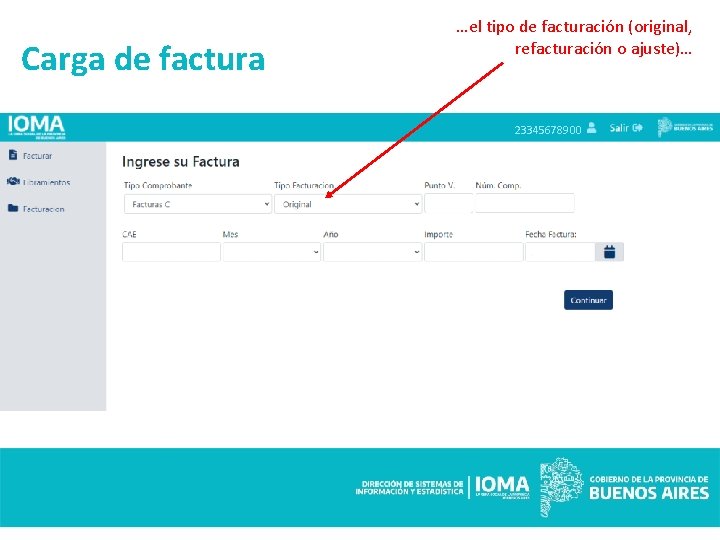 Carga de factura …el tipo de facturación (original, refacturación o ajuste)… 23345678900 