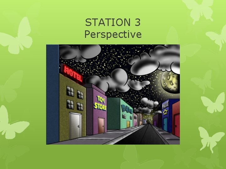 STATION 3 Perspective 