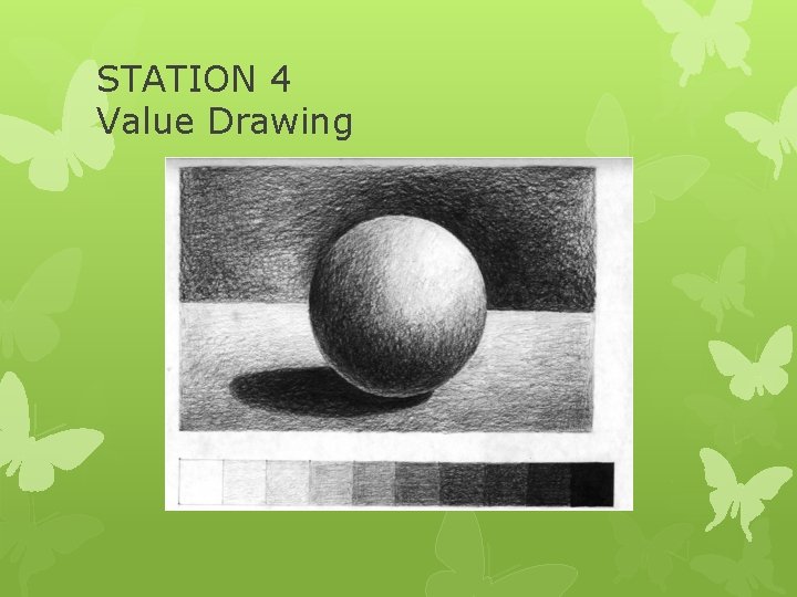 STATION 4 Value Drawing 