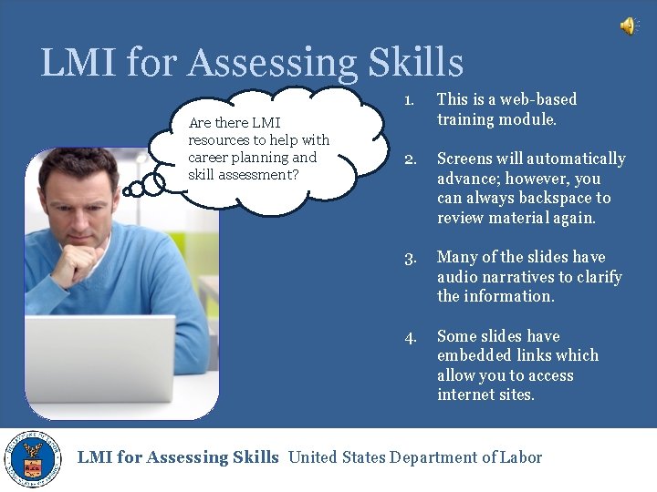 LMI for Assessing Skills Are there LMI resources to help with career planning and