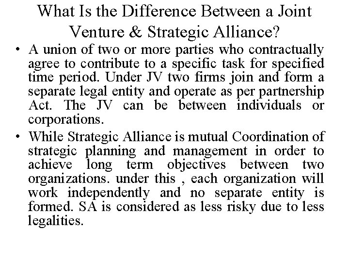 What Is the Difference Between a Joint Venture & Strategic Alliance? • A union