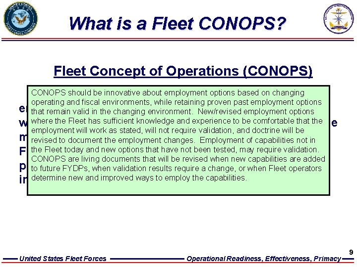 What is a Fleet CONOPS? Fleet Concept of Operations (CONOPS) should be innovative about
