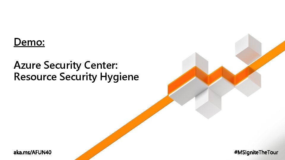 Demo: Azure Security Center: Resource Security Hygiene 