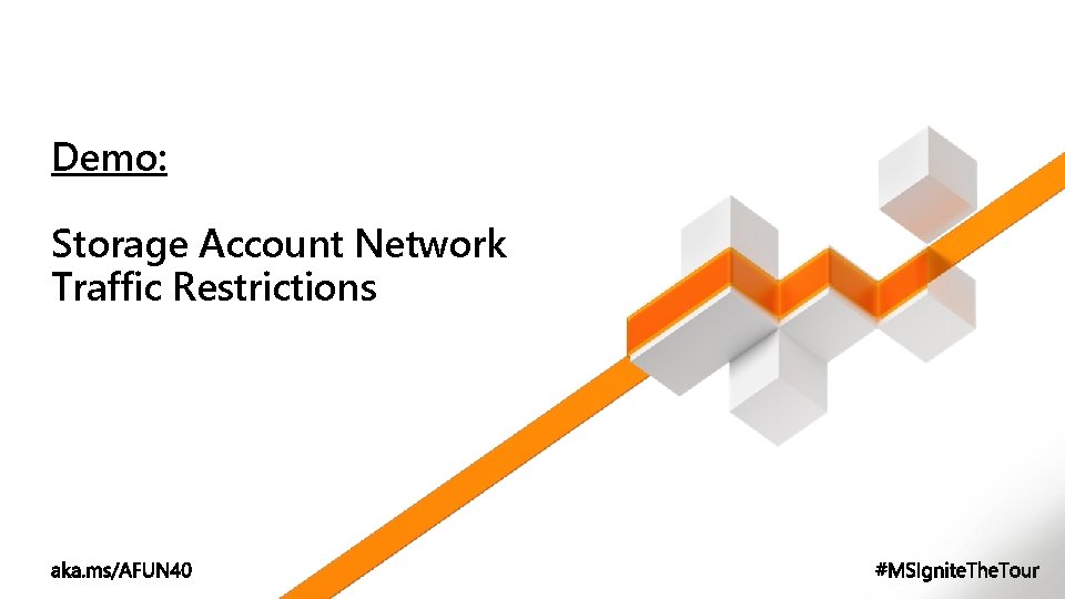 Demo: Storage Account Network Traffic Restrictions 