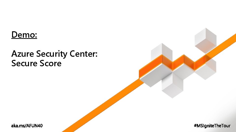 Demo: Azure Security Center: Secure Score 