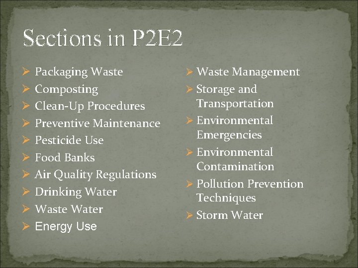 Sections in P 2 E 2 Ø Ø Ø Ø Ø Packaging Waste Composting