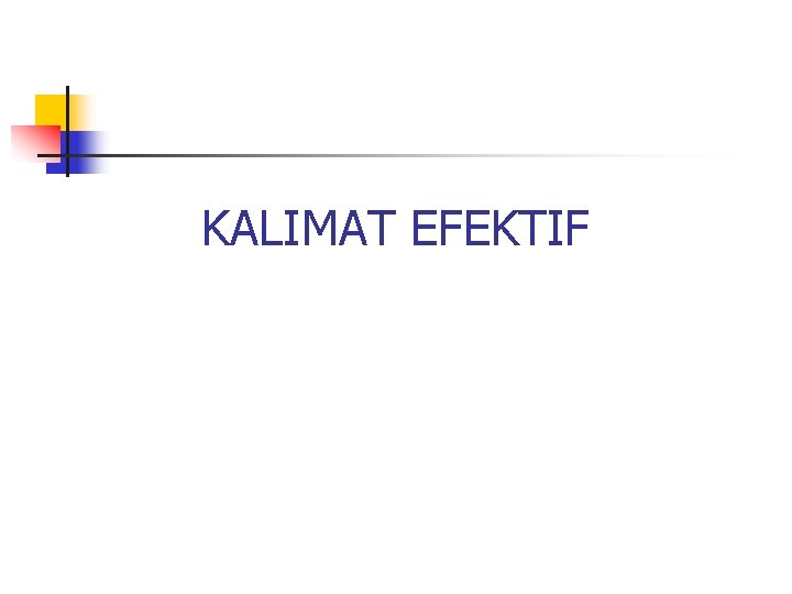 KALIMAT EFEKTIF 