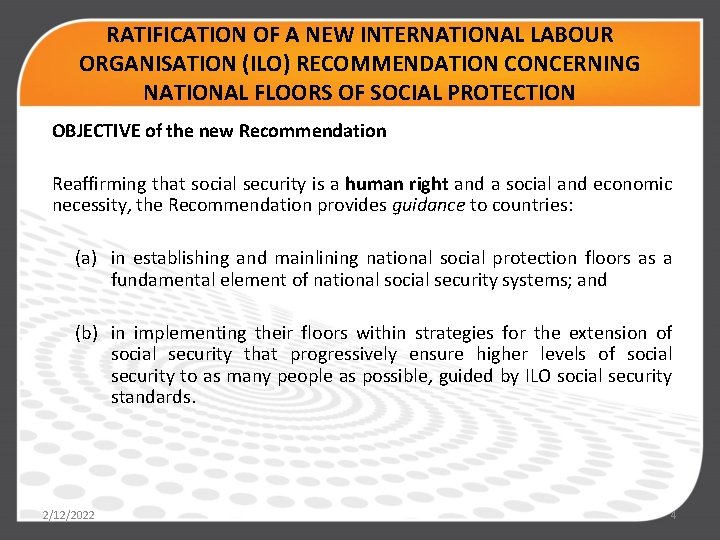 Ilo Reference RATIFICATION OF A NEW INTERNATIONAL LABOUR PRESENTATION TO