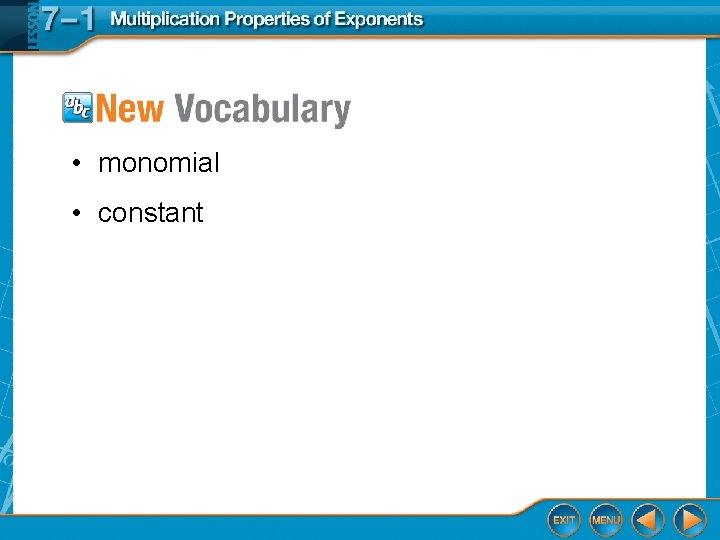  • monomial • constant 