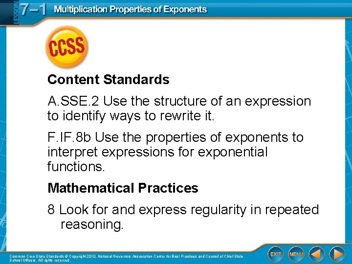 Content Standards A. SSE. 2 Use the structure of an expression to identify ways