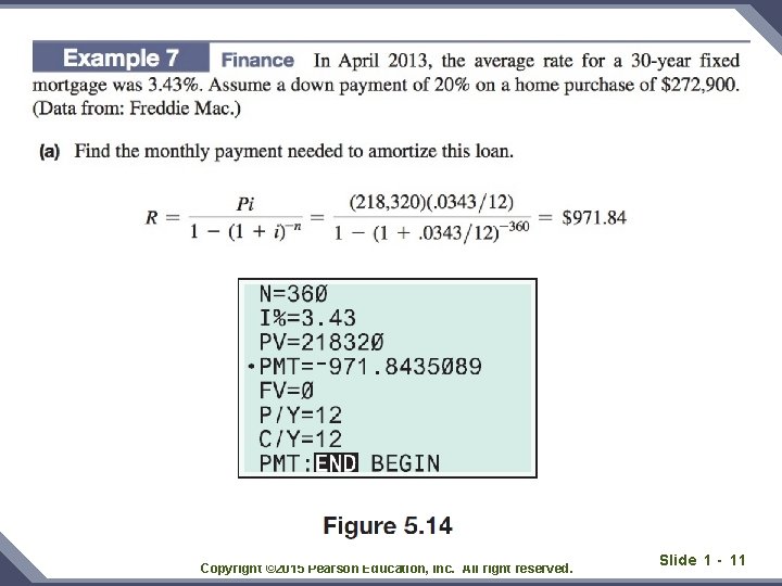 Copyright © 2015 Pearson Education, Inc. All right reserved. Slide 1 - 11 