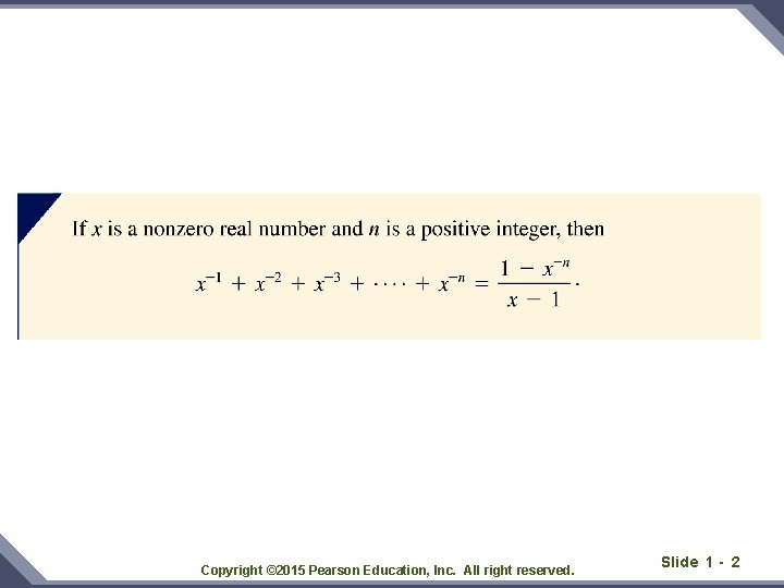 Copyright © 2015 Pearson Education, Inc. All right reserved. Slide 1 - 2 