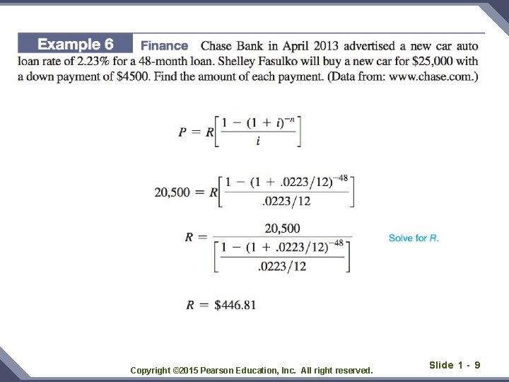 Copyright © 2015 Pearson Education, Inc. All right reserved. Slide 1 - 9 