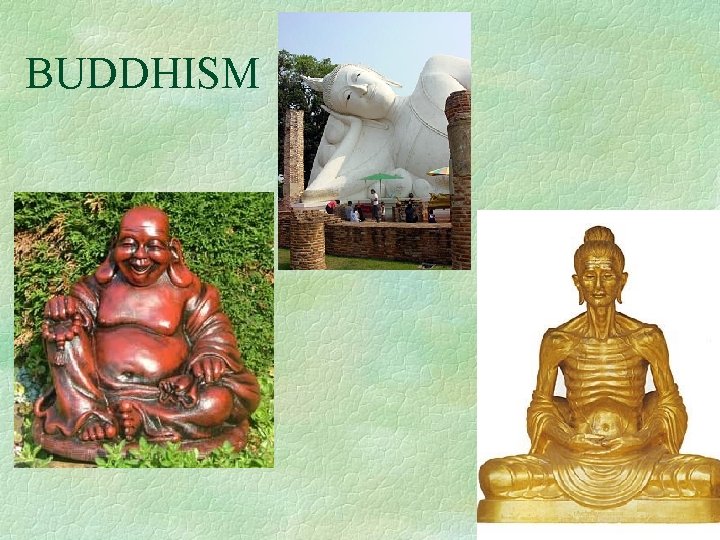 BUDDHISM 