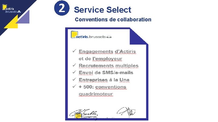 ❷ Service Select Conventions de collaboration 8 