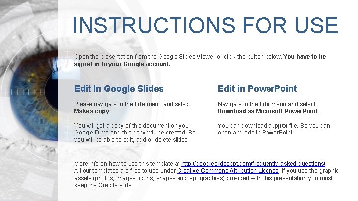 INSTRUCTIONS FOR USE Open the presentation from the Google Slides Viewer or click the