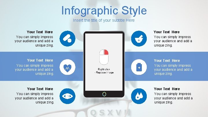 Infographic Style Insert the title of your subtitle Here Your Text Here You can