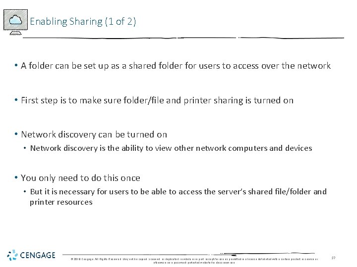 Enabling Sharing (1 of 2) • A folder can be set up as a