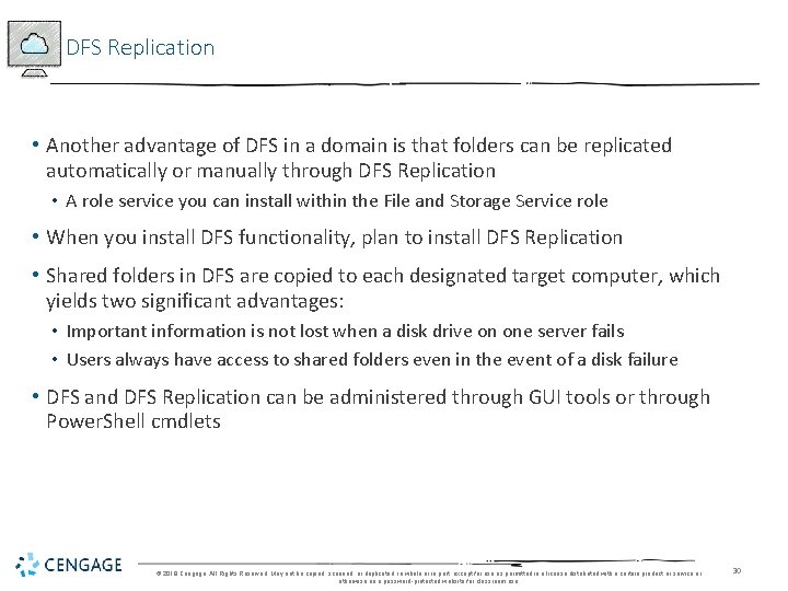 DFS Replication • Another advantage of DFS in a domain is that folders can