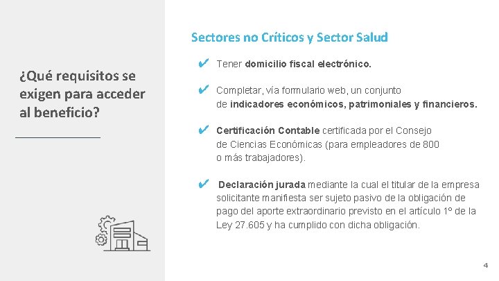 Sectores no Críticos y Sector Salud ¿Qué requisitos se exigen para acceder al beneficio?