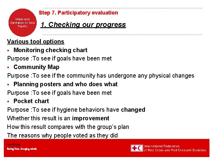 Step 7. Participatory evaluation Water and Sanitation in Asia Pacific 1. Checking our progress