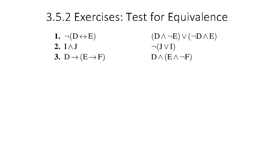 3. 5. 2 Exercises: Test for Equivalence 