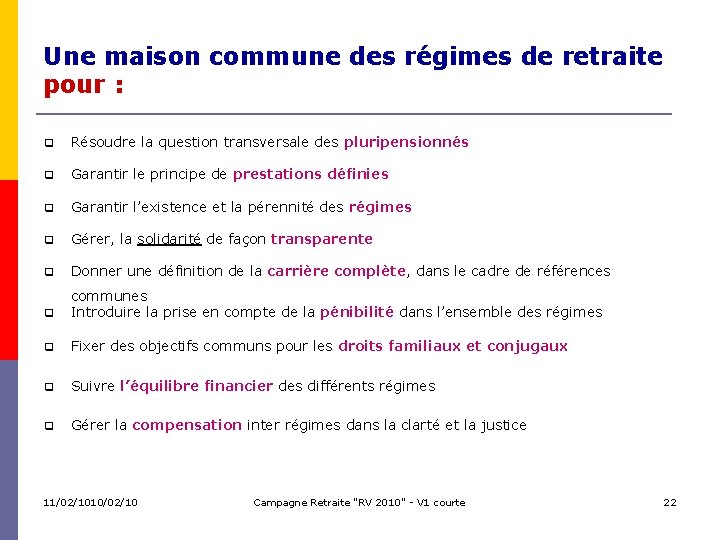 Une maison commune des régimes de retraite pour : Résoudre la question transversale des