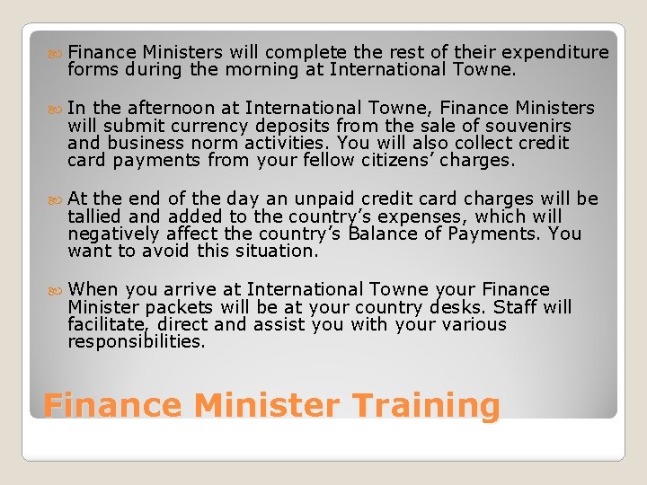  Finance Ministers will complete the rest of their expenditure forms during the morning