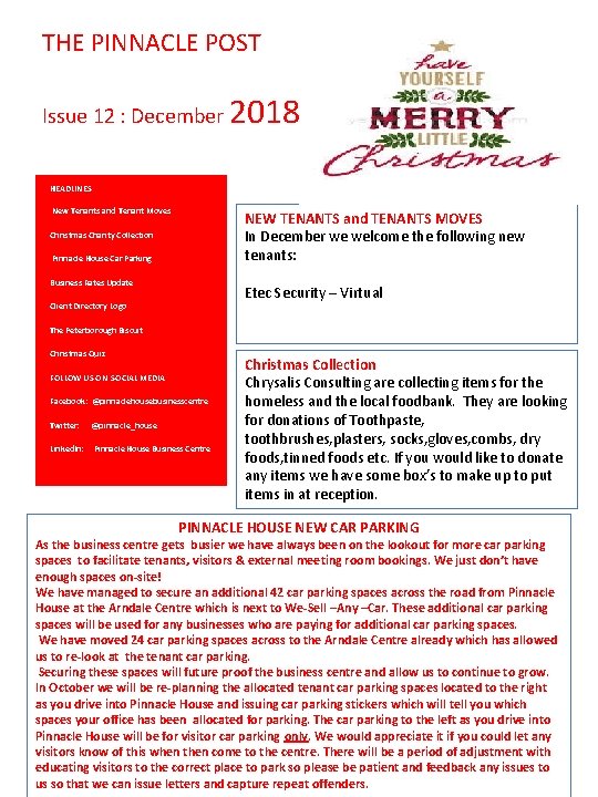 THE PINNACLE POST Issue 12 : December 2018 HEADLINES New Tenants and Tenant Moves