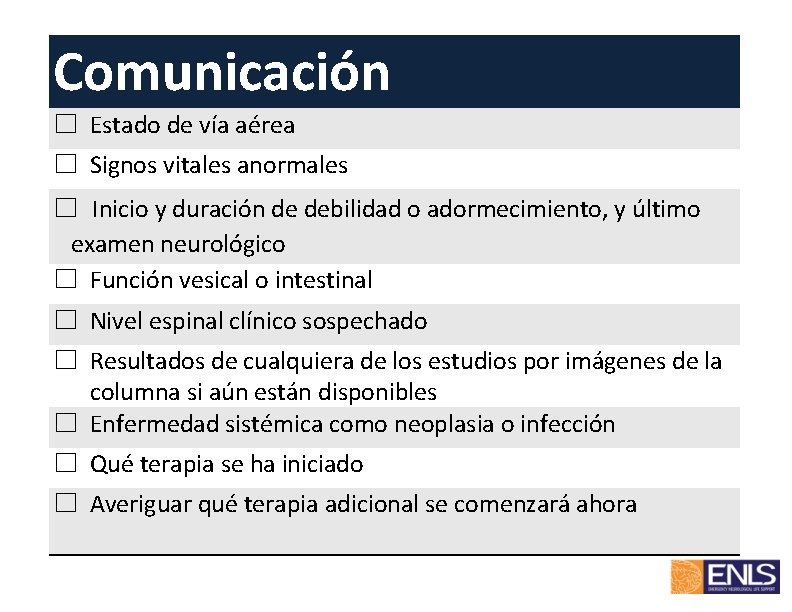 Comunicación □ Estado de vía aérea □ Signos vitales anormales □ Inicio y duración